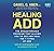 Healing ADD Revised Edition