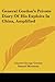 General Gordon's Private Diary Of His Exploits In China, Amplified