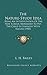 The Nature-Study Idea: Being An Interpretation Of The New School Movement To Put The Child In Sympathy With Nature (1903)