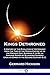 Kings Dethroned: A History of the Evolution of Astronomy from the Time of the Roman Empire Up to the Present Day; Showing It to Be an Amazing Series ... Upon an Error in the Second Century B. C.