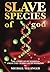 Slave Species of god: Story of Humankind - From the Cradle of Humankind