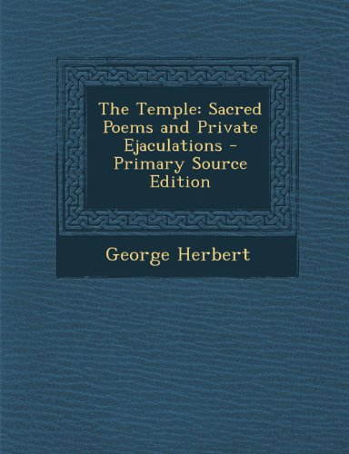 The Temple: Sacred Poems and Private Ejaculations