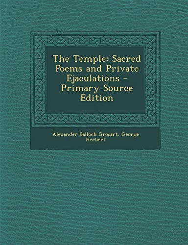 The Temple: Sacred Poems and Private Ejaculations