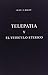 Telepatia y el Vehiculo Eterico / Telepathy and the Etheric Vehicle (Spanish Edition)