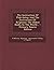 The Instruction Of Ptah-hotep And The Instruction Of Ke'gemni: The Oldest Books In The World...