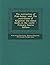 The Instruction of Ptah-Hotep: And, the Instruction of Ke'gemni: The Oldest Books in the World - Primary Source Edition