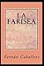 La farisea (Spanish Edition)