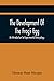 The Development Of The Frog'S Egg: An Introduction To Experimental Embryology