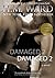 Damaged 2: The Ferro Family, Large Print Edition