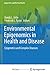 Environmental Epigenomics in Health and Disease: Epigenetics and Complex Diseases