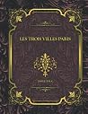 Les Trois Villes ...