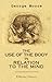 The Use of the Body in Relation to the Mind