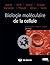 Biologie moléculaire de la ...