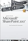 Microsoft® Sharepoint 2013®