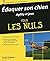 Eduquer son chien - agility et jeux pour les nuls