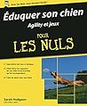 Eduquer son chien...