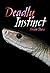 Deadly Instinct