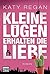 Kleine Lügen erhalten die Liebe