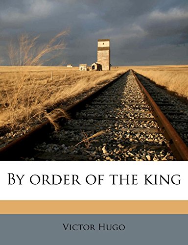 By order of the king