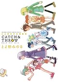 Toyo field Minoru stories CATCH & THROW (monthly Shonen Sunday Comics Special) (2012) ISBN: 4091237355 [Japanese Import]