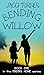 Bending Willow (Finding Home)