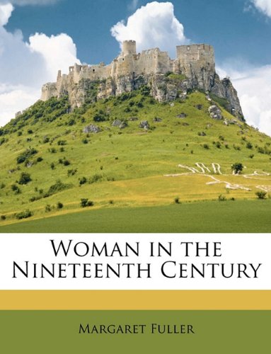 Woman in the Nineteenth Century