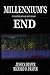 Millennium's End: The Battle of Gog and Magog: A Novel of the Very Last Days