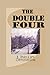The Double Four: Illustrated
