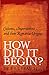 How Did It Begin: Customs, superstitions and their romantic origins