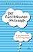 Der Fünf-Minuten-Philosoph: 80 gute Antworten auf 80 ewige Fragen