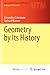 Geometry by Its History