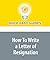 How To Write a Letter of Resignation