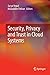 Security, Privacy and Trust in Cloud Systems