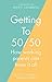 Getting to 50/50: How working parents can have it all