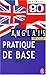 Anglais pratique de base