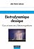 Électrodynamique classique - Cours et exercices d'électromagnétisme: Cours et exercices d'électromagnétisme