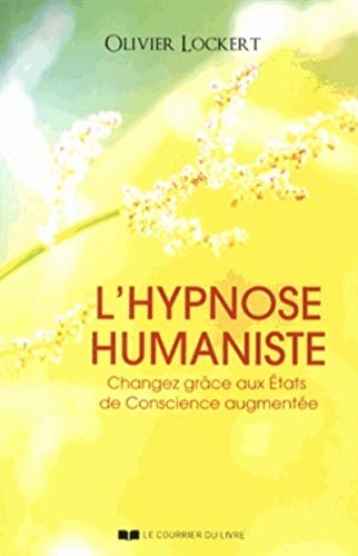 L'Hypnose humaniste (Paperback)