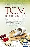 TCM für jeden Tag...