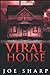 Viral House