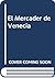 El Mercader de Venecia by William Shakespeare