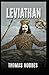 Leviathan Or the Matter, Forme and Power of a Commonwealth, Ecclesiasticall and Civil:Illustrated Edition