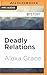 Deadly Relations (Deadly, 3)