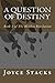 A Question of Destiny (The Hidden Revelation)