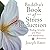 Buddha's Book Stress Reduction Lib/E: Finding Serenity and Peace with Mindfulness Meditation