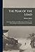 The Peak of the Load [microform]: the Waiting Months on the Hilltop From the Entrance of the Stars and Stripes to the Second Victory on the Marne