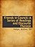 Friends in Council: A Series of Readings and Discourse Thereon