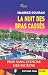 LA NUIT DES BRAS CASSÉS