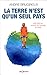 La terre n'est qu'un seul pays (French Edition)