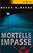 Mortelle impasse