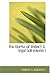 The Works of Robert G. Ingersoll Volume I